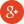 G+